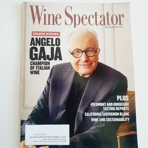 Wine Spectator Magazine April 30, 2024 Angelo Gaja Bordeaux Sustainability